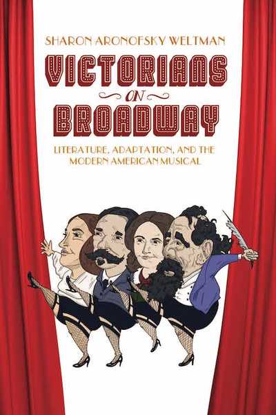 Remembering Stephen Sondheim: An Original Post by Sharon Aronofsky Weltman, Author of VICTORIANS ON BROADWAY